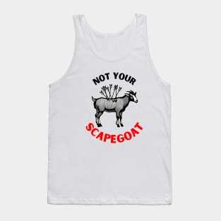 Not Your Scapegoat | Narcissistic Abuse Tank Top